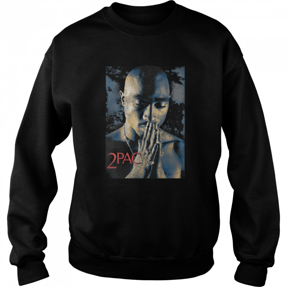 Tupac Grunge Praying T- Unisex Sweatshirt