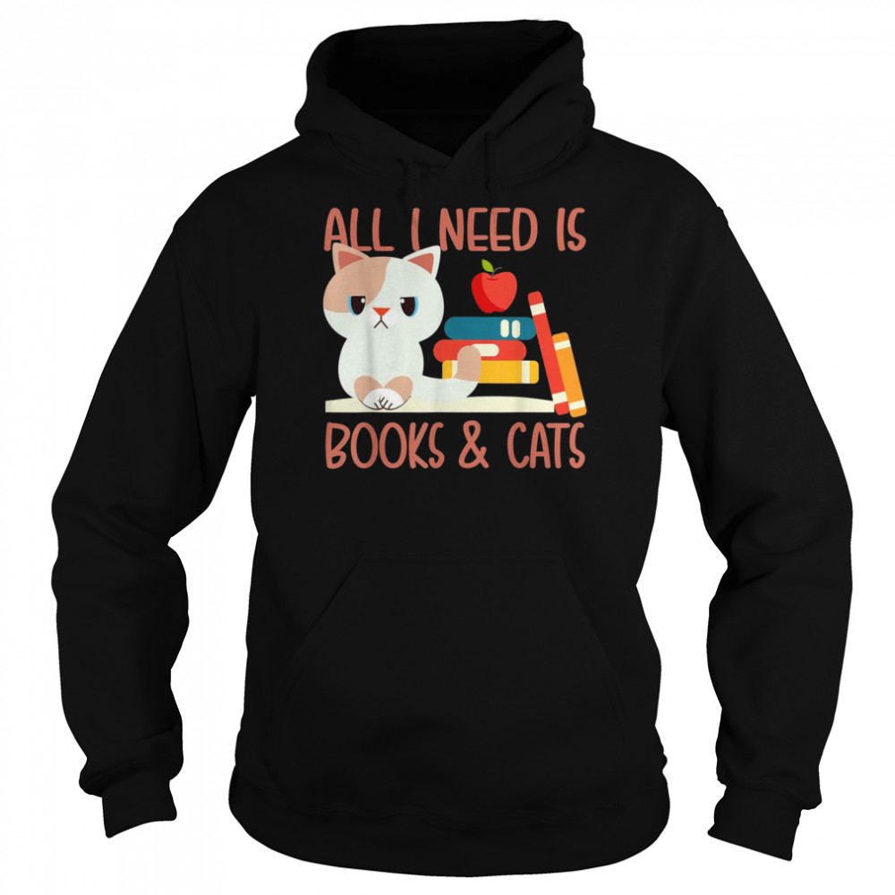 All I need is book and Cats  Unisex Hoodie