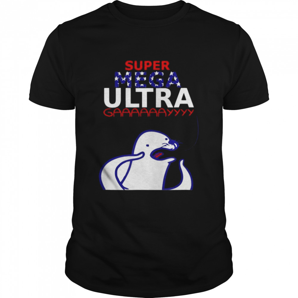 Super mega ultra gay apparel shirts