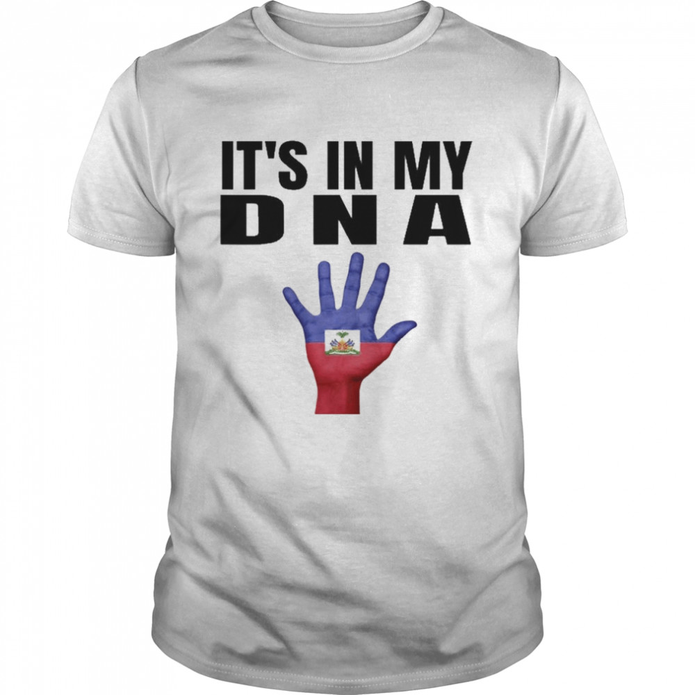 It’s In My Dna Haitian Flag  Classic Men's T-shirt
