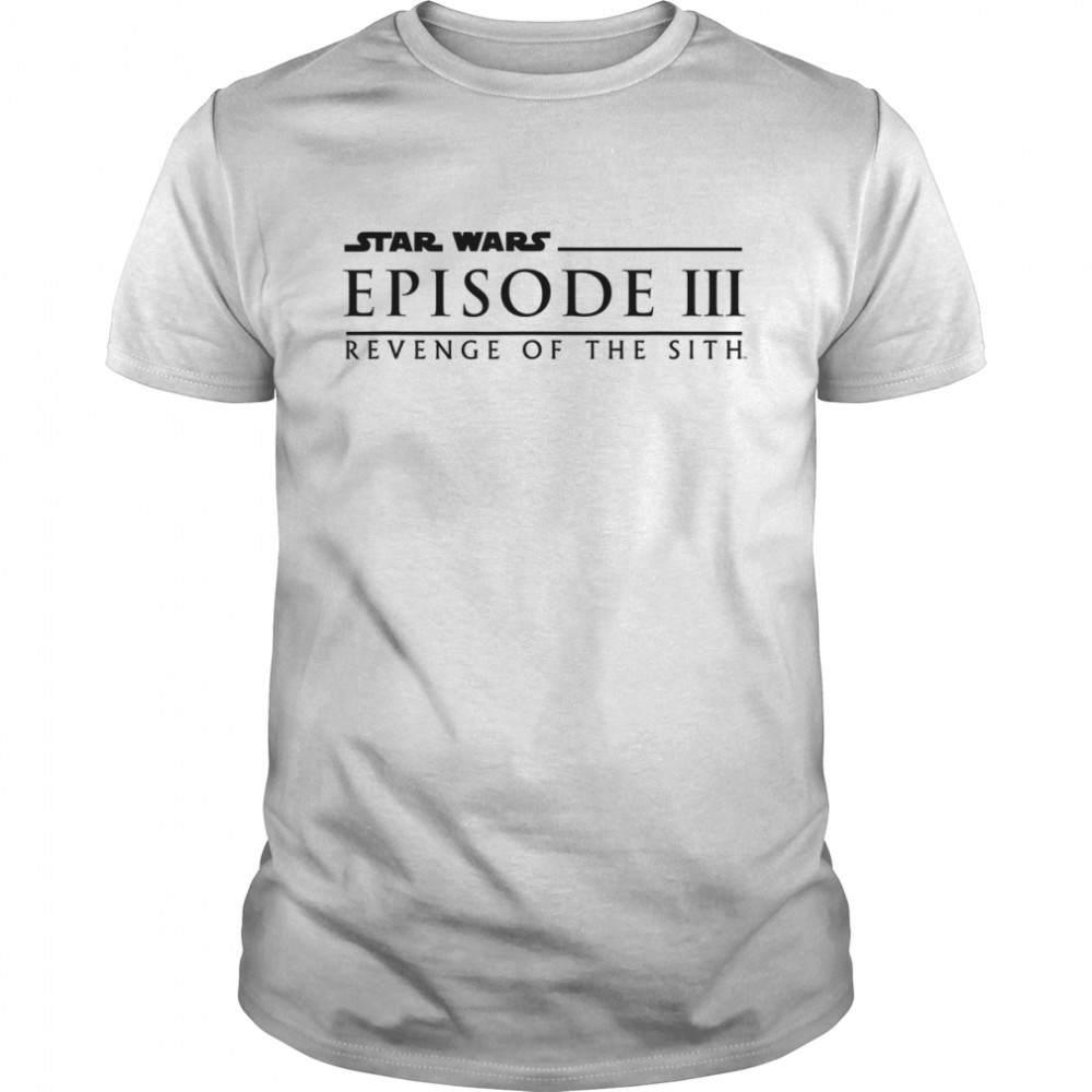 Stars Warss Revenges ofs thes Siths Episodes 3s Movies Logos T-Shirts T-Shirts