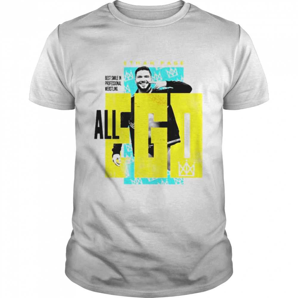 Ethan Page All Ego Best Smile in Professional Wrestling shirts