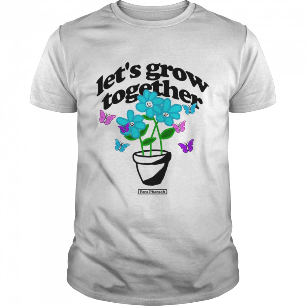 Let’s Grow Together shirt Classic Men's T-shirt