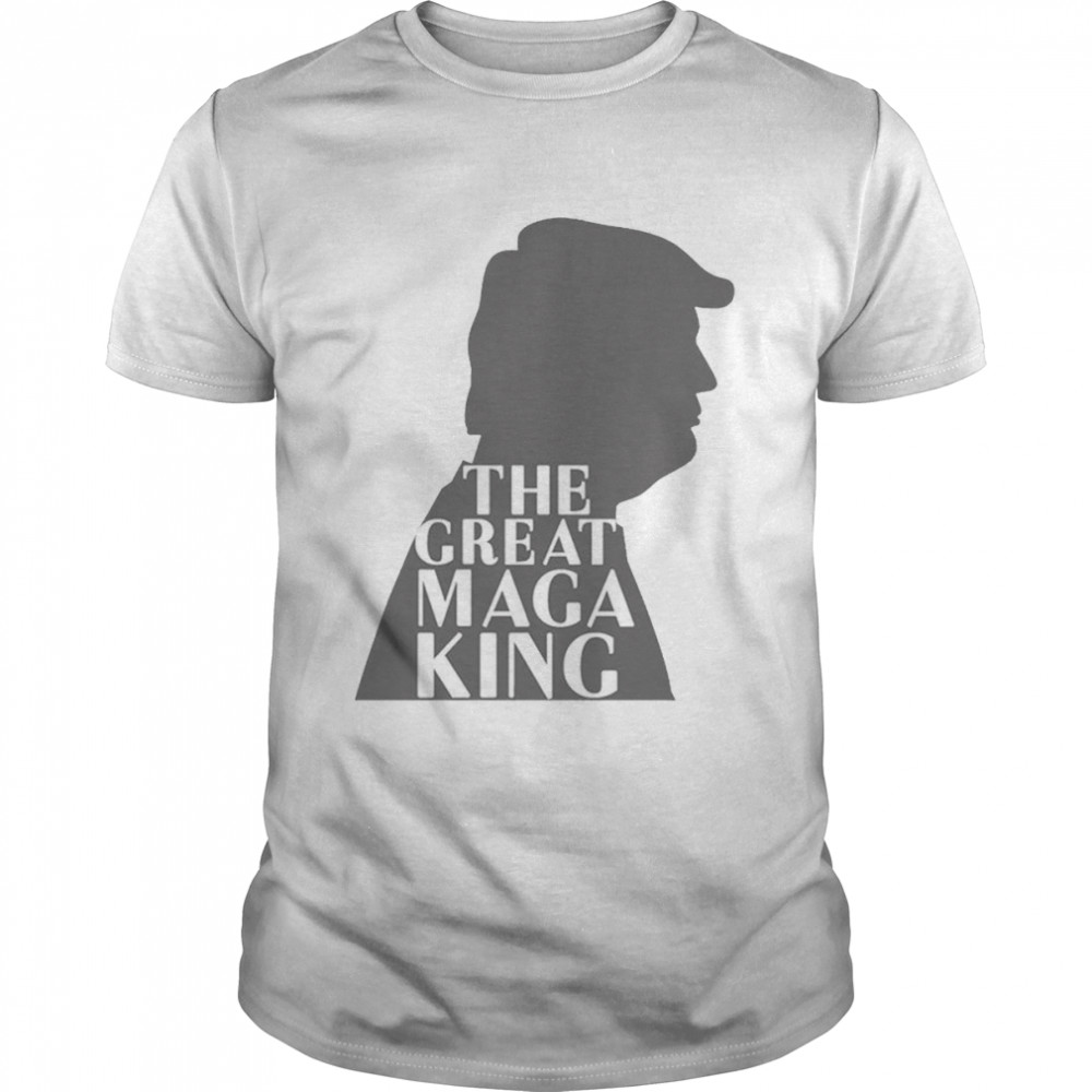 Trumps Greats Magas Kings Trumps Shadows T-Shirts