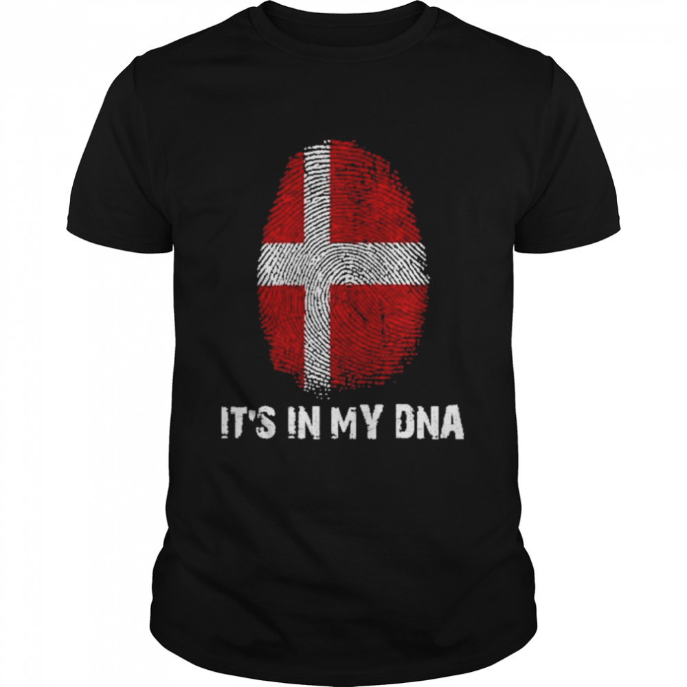 Denmarks Its’ss Ins Mys DNAs Shirts