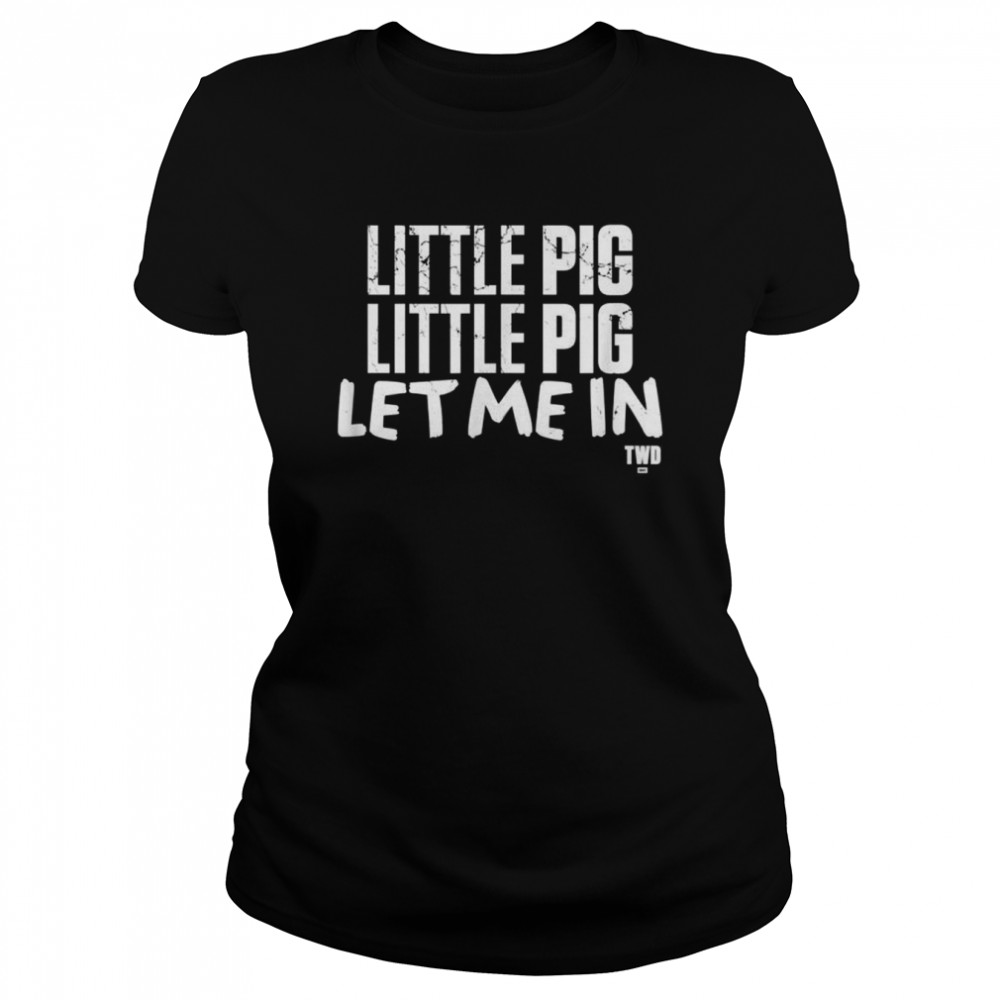 The Walking Dead Negan Little Pig  Classic Women's T-shirt