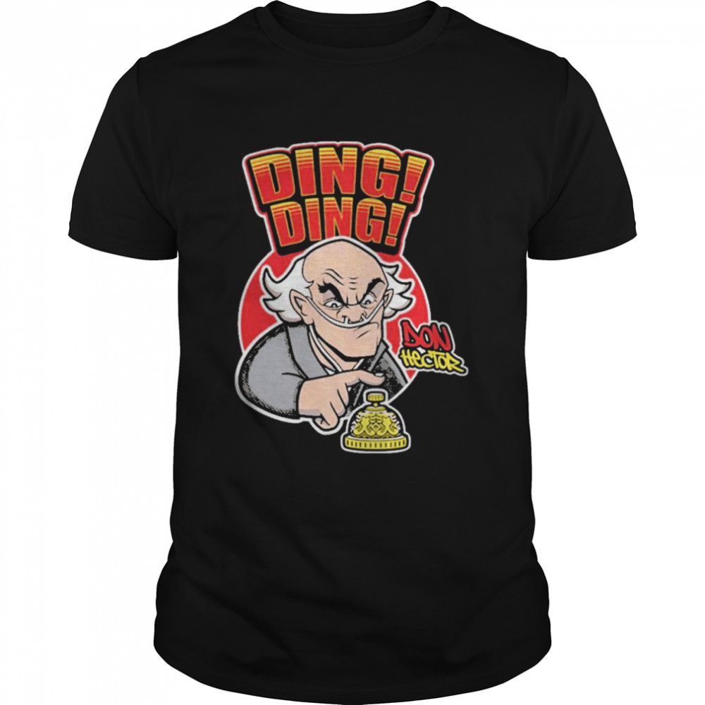 Don Hector Ding Ding Black merch Shirts