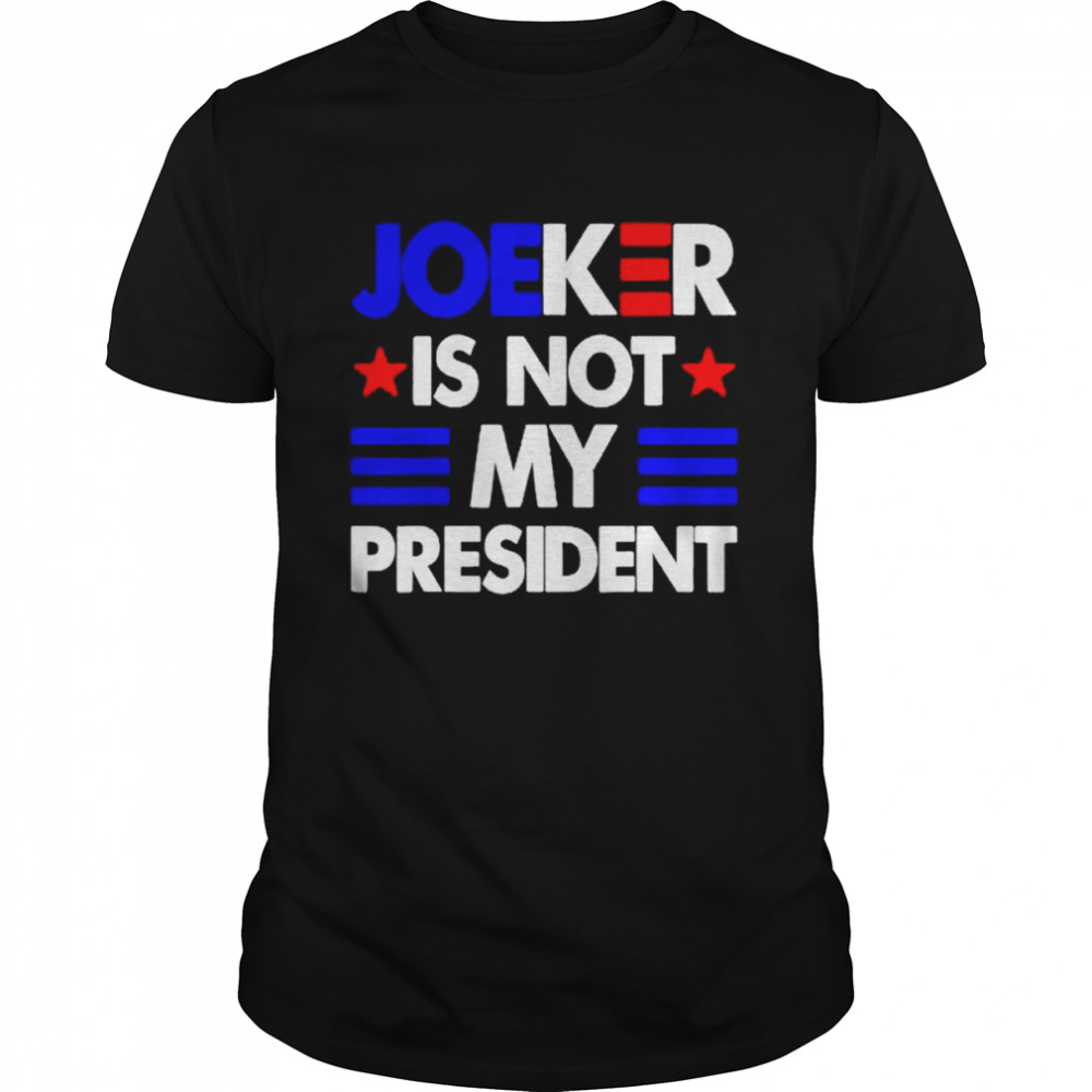 Joe Biden Joeker is not my President shirt Classic Men's T-shirt