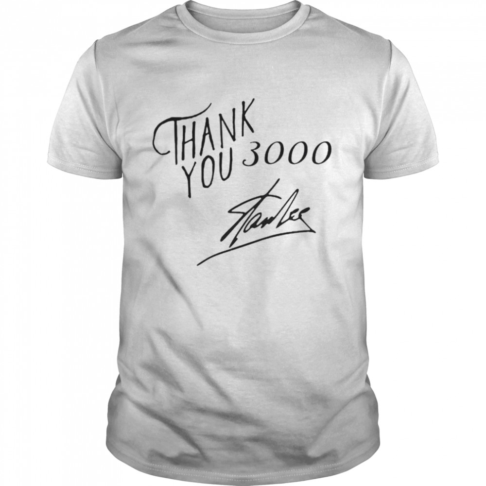 Thanks Yous 3000s Stans Lees T-shirts