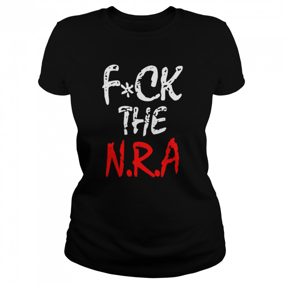 Fuck The Nra T- Classic Women's T-shirt