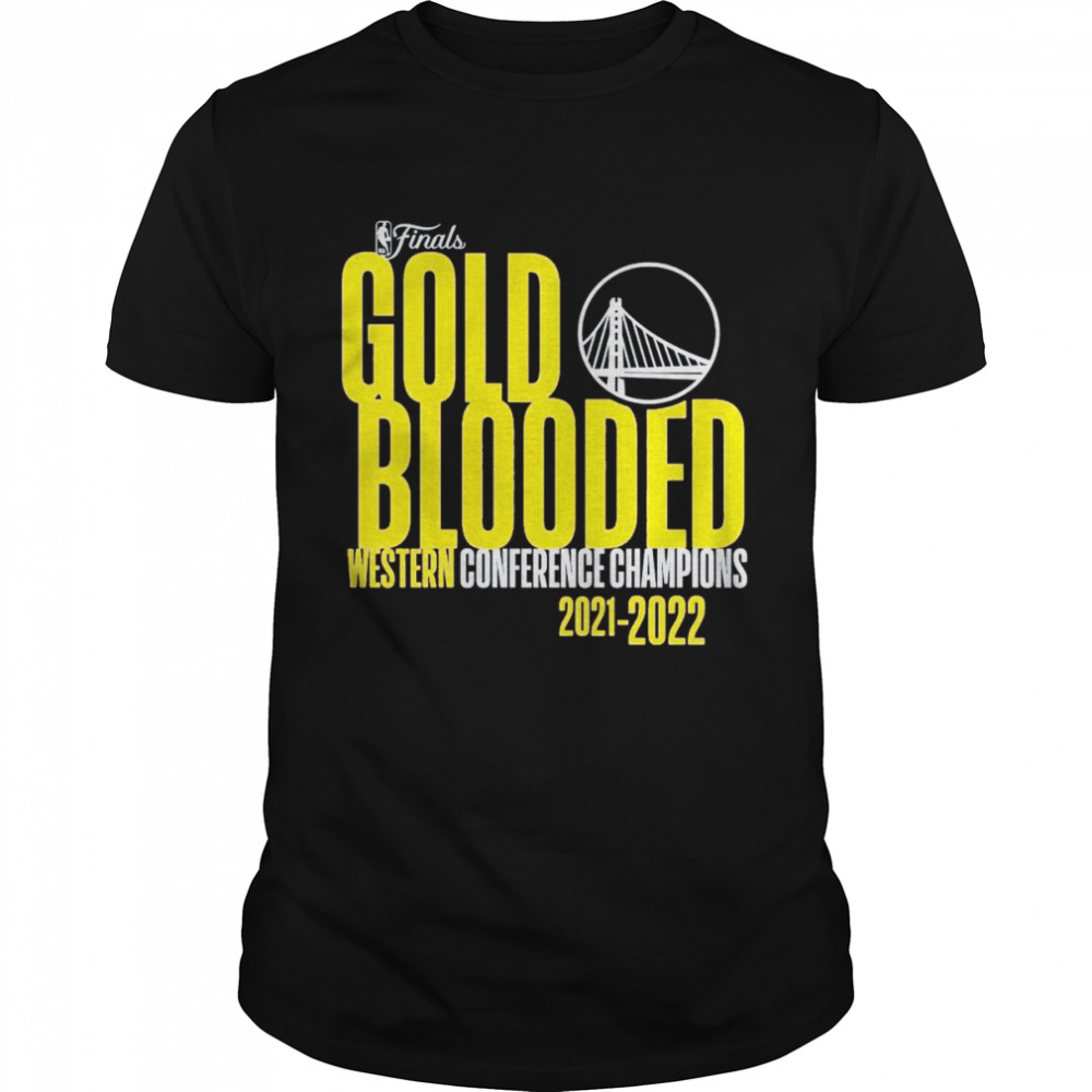 Golden State Warriors NBA Finals Gold Blooded Western Conference Champions 2022 Shirts