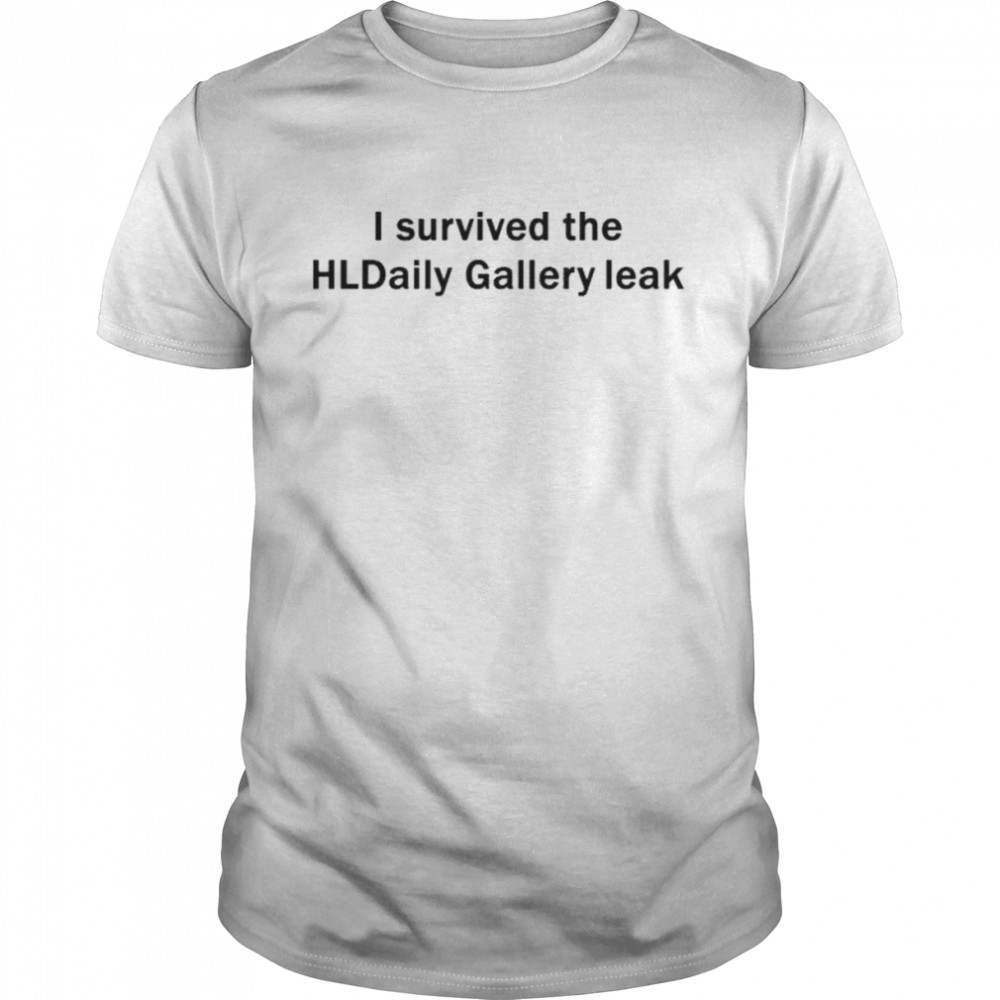 I survived the hldaily gallery leak shirts
