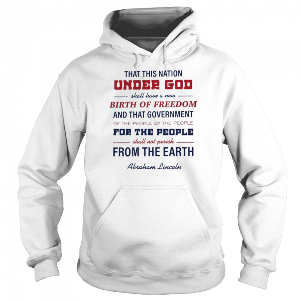 That This Nation Under God Lincoln Quote  Unisex Hoodie