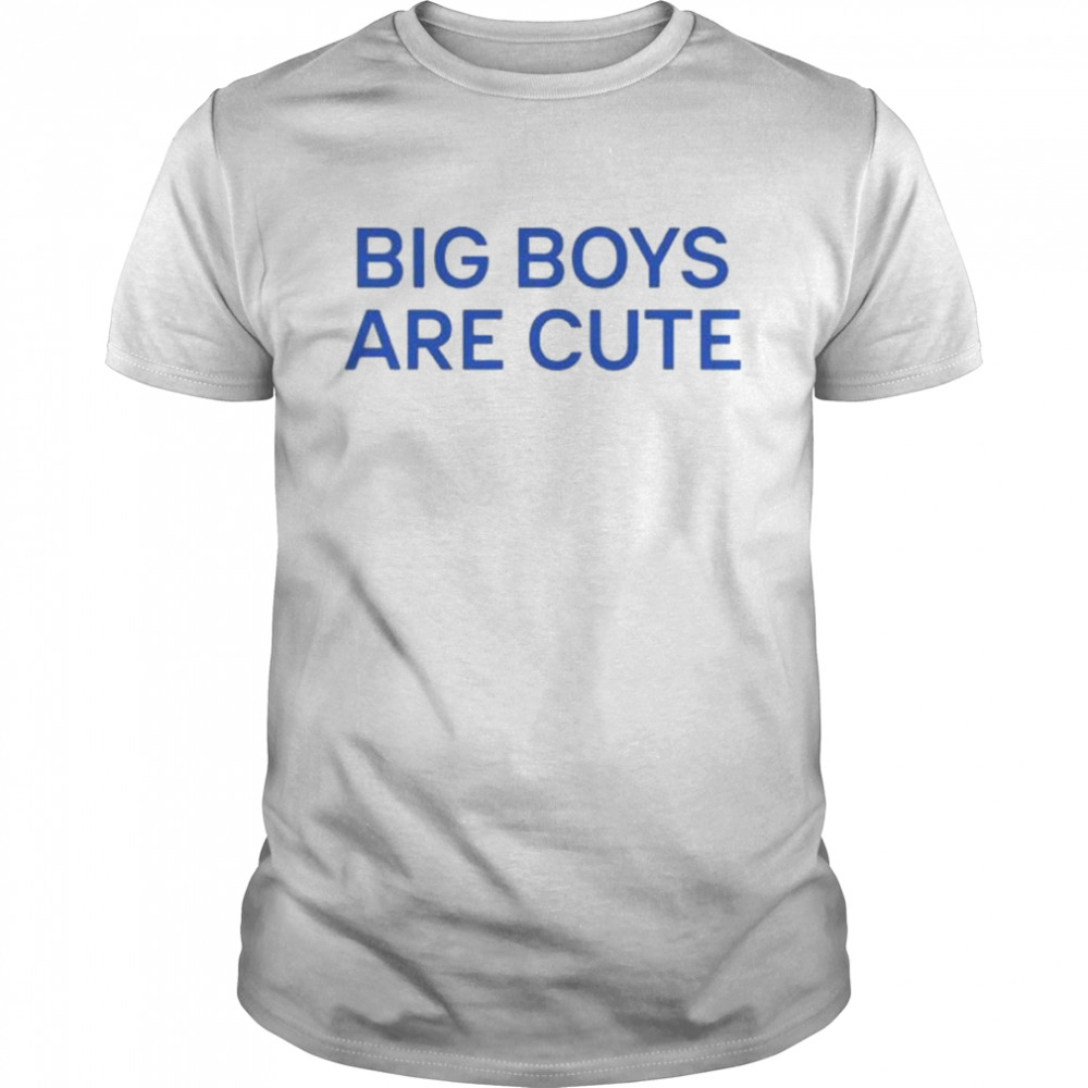 Big boy are cute shirt Classic Men's T-shirt