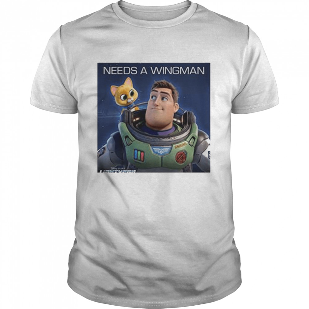 Disney and pixars’s lightyear needs a wingman shirts