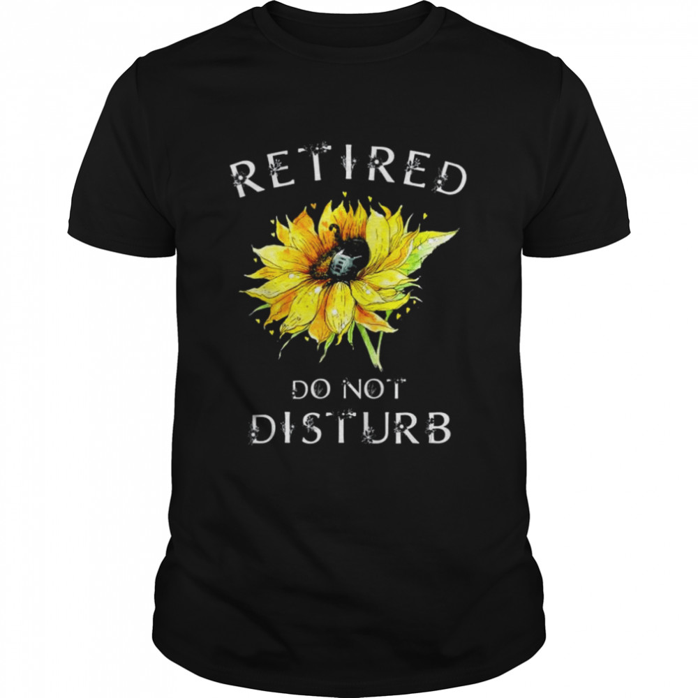Do Not Disturb Funny Retirement Retired Cat Tee Shirt