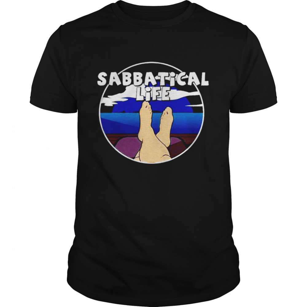 Sabbaticals lifes finals years travels shirts