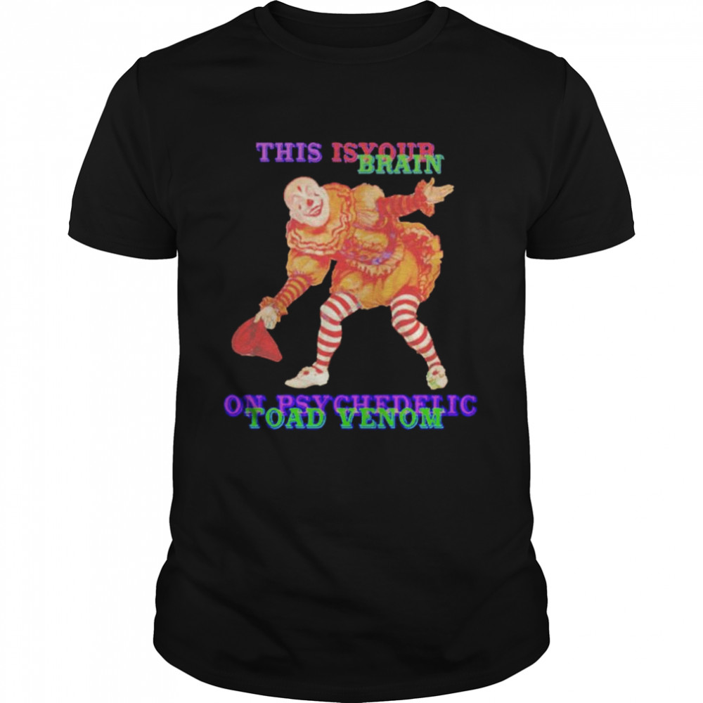 This is your brain on psychedelic toad venom shirt Classic Men's T-shirt