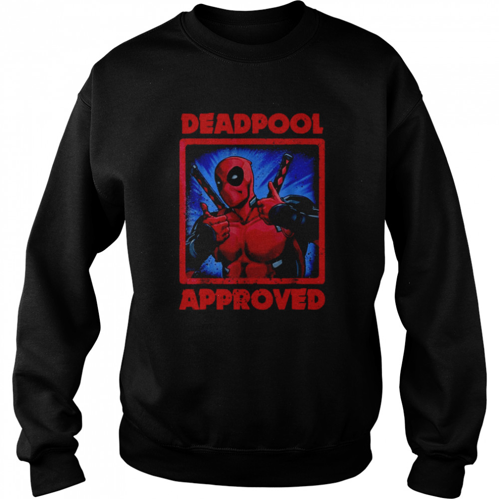 Thumbs Up Approved Deadpool shirt Unisex Sweatshirt