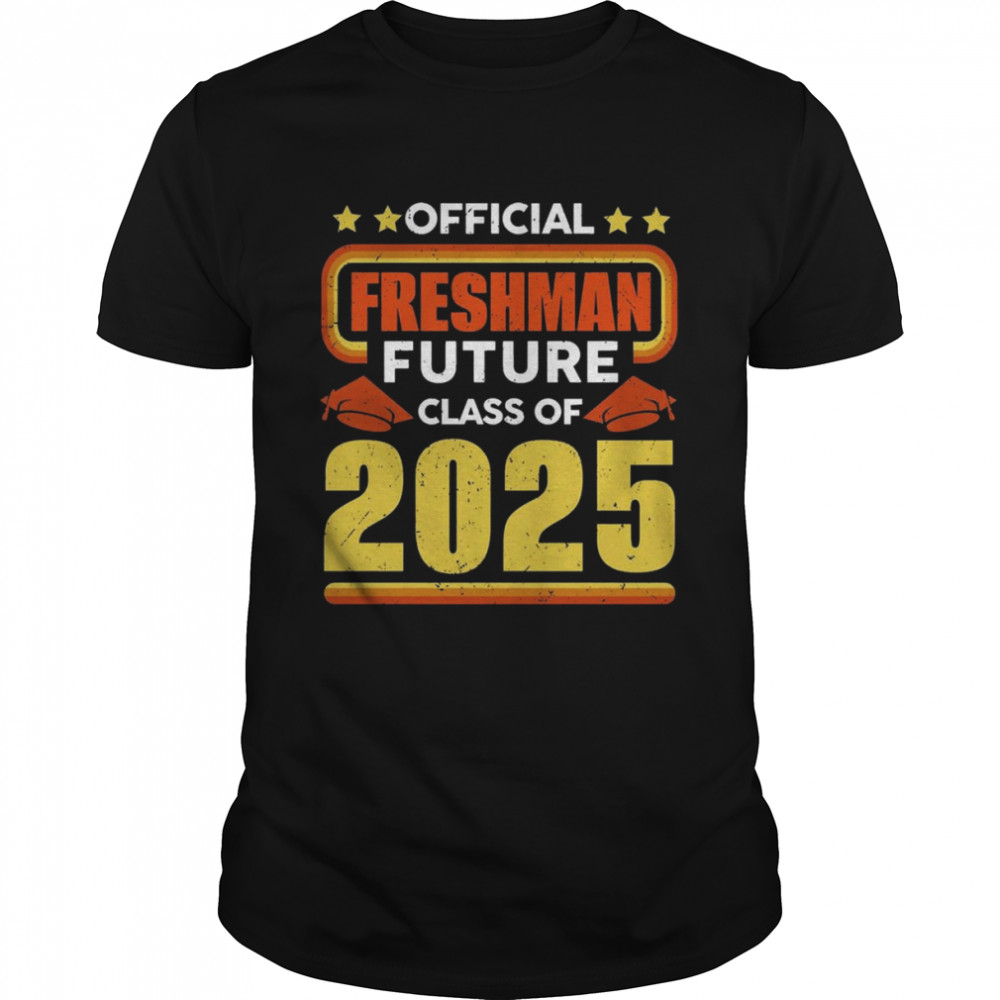 Freshman Future Class Of 2025  Classic Men's T-shirt