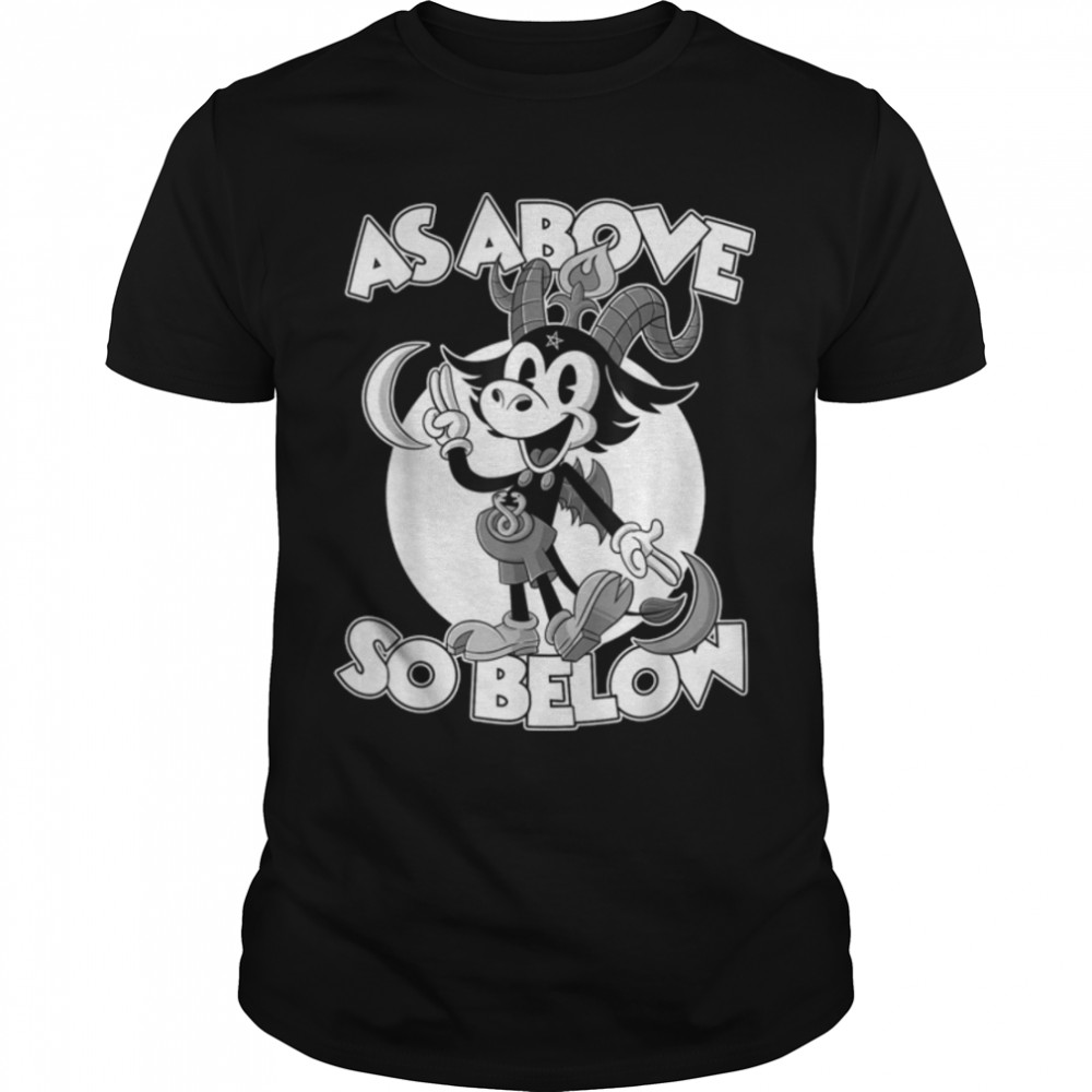 Pagan As Above So Below Funny Satanic Baphomet Retro Cartoon T-Shirt B0B196LFMNs