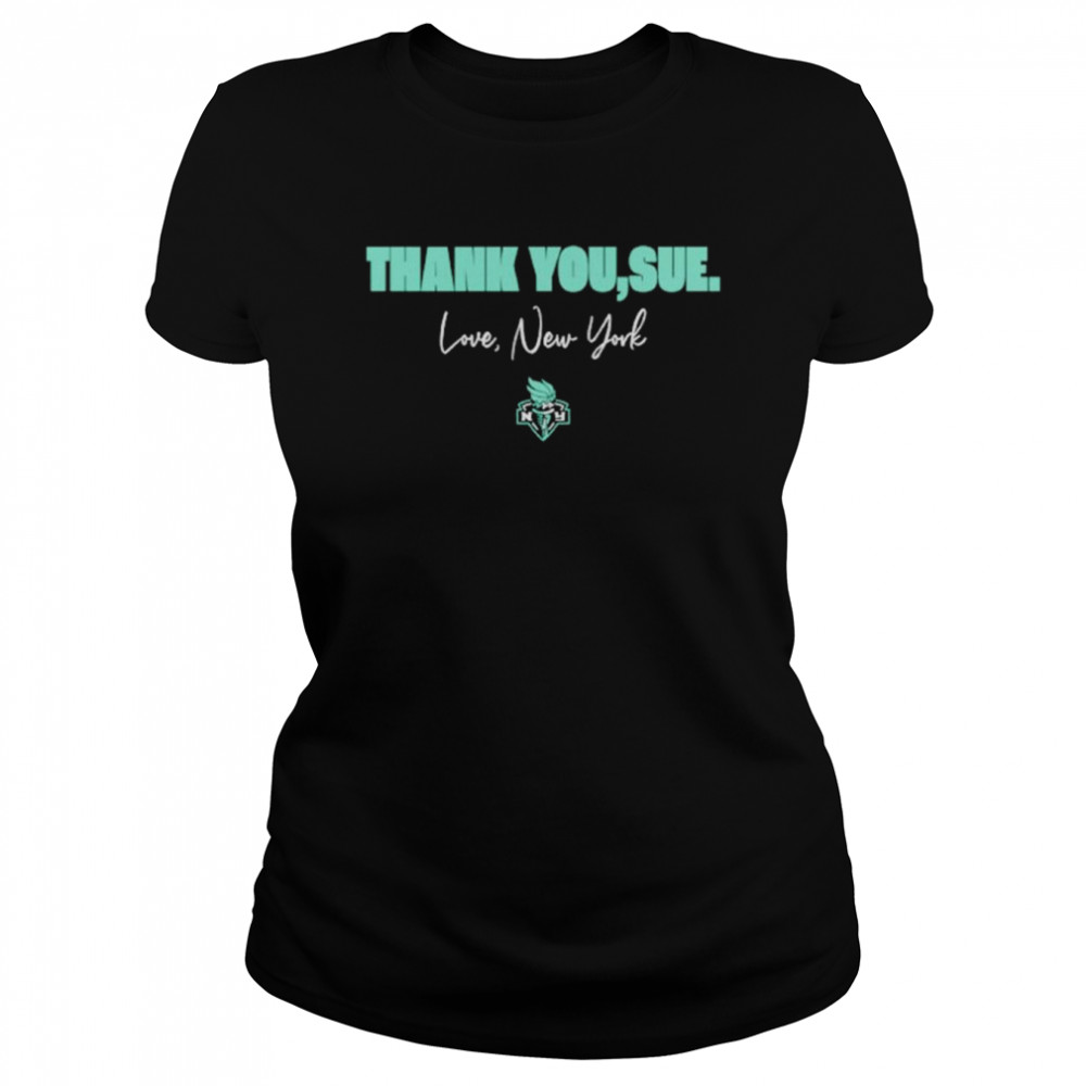 Thank You Sue Love New York Classic Women's T-shirt