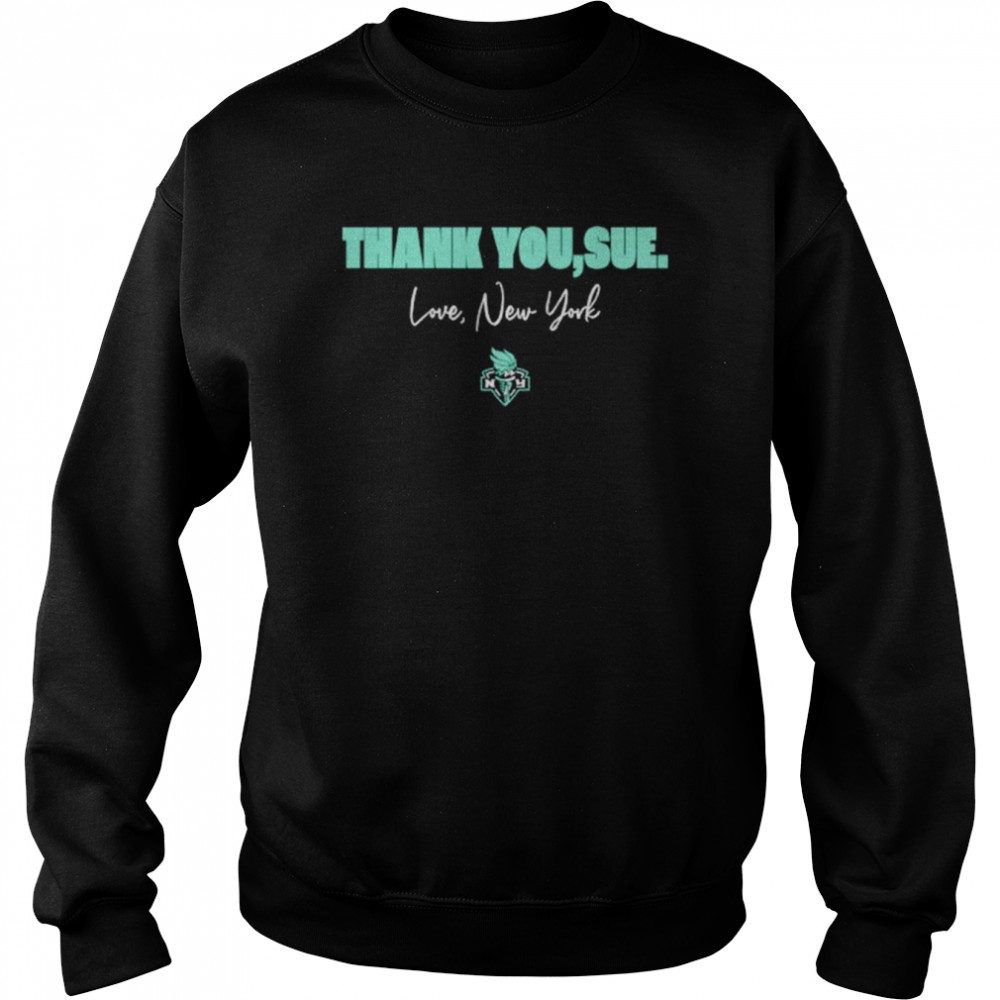 Thank You Sue Love New York Unisex Sweatshirt