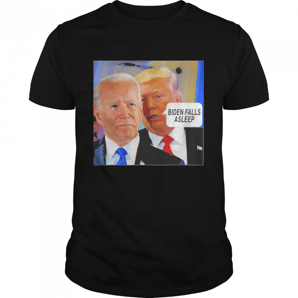 Trumps saids Bidens Fallss Asleeps Shirts