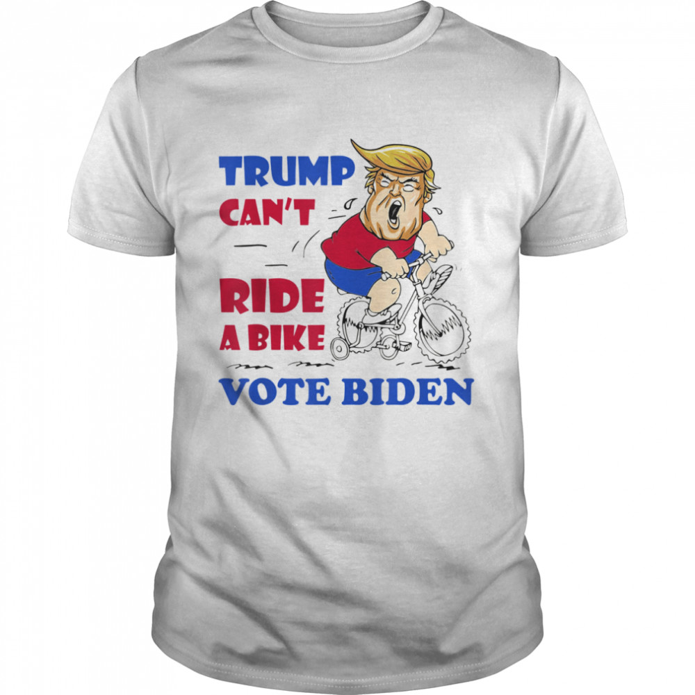 Trump Cans’t Ride A Bike Vote Biden 2022 Meme 4th Of July Tee Shirts