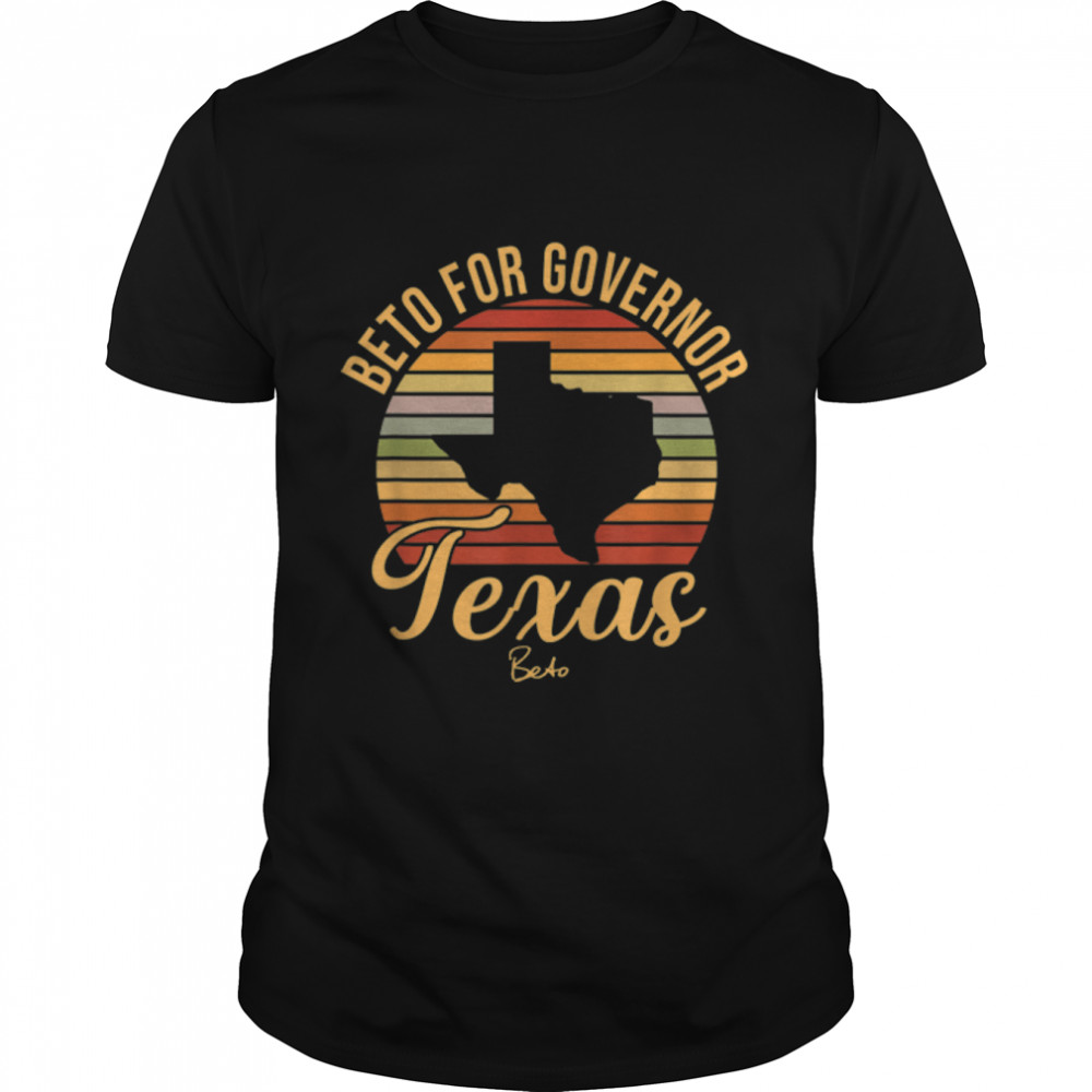 Beto For Governor Texas T-Shirt B09WNDV754