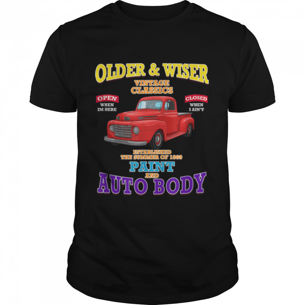 Older & Wiser Autobody Classic Car Hot Rod Racing Gift T-Shirt B09ZJ7PKTF