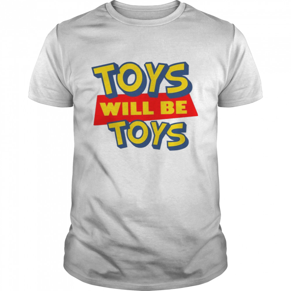 Toyss Wills Bes Toyss Lightyears Toys Storys shirts