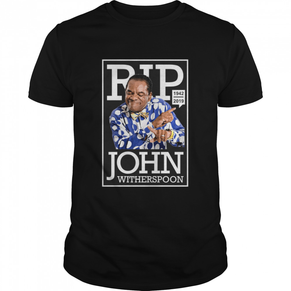 John Witherspoon RIP shirts