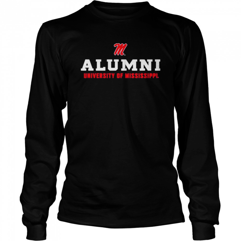Ole miss alumni university of mississippi shirt Long Sleeved T-shirt