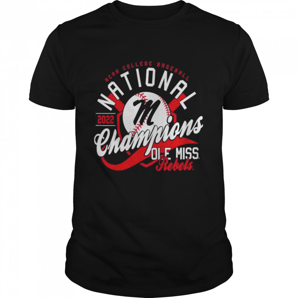 Ole miss rebels 2022 ncaa mens’s baseball college world series champions script shirts