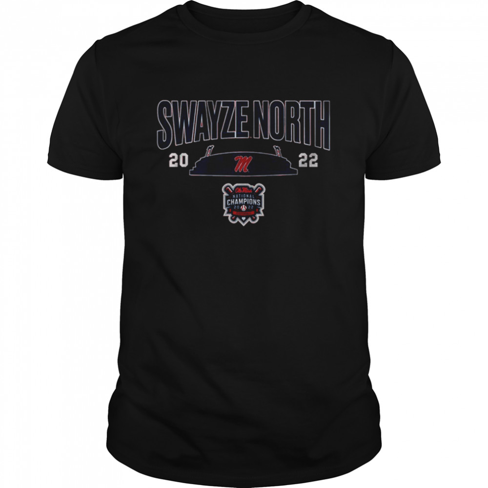Ole Miss Baseball 2022 Swayze North Championship Shirts