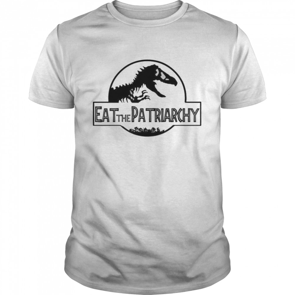 dinosaur eat the patriarchy shirt Classic Men's T-shirt