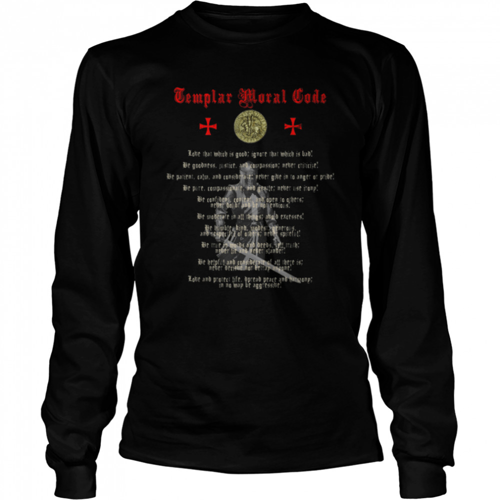 Knights Templar Moral Code. 2 Sided Servant of Christ Wings T- B0B54NXK7Q Long Sleeved T-shirt