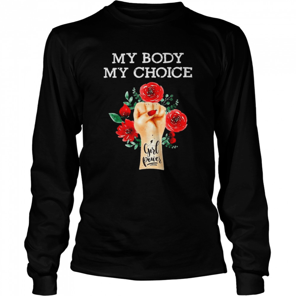 My Body Choice Uterus Business Long Sleeved T-shirt