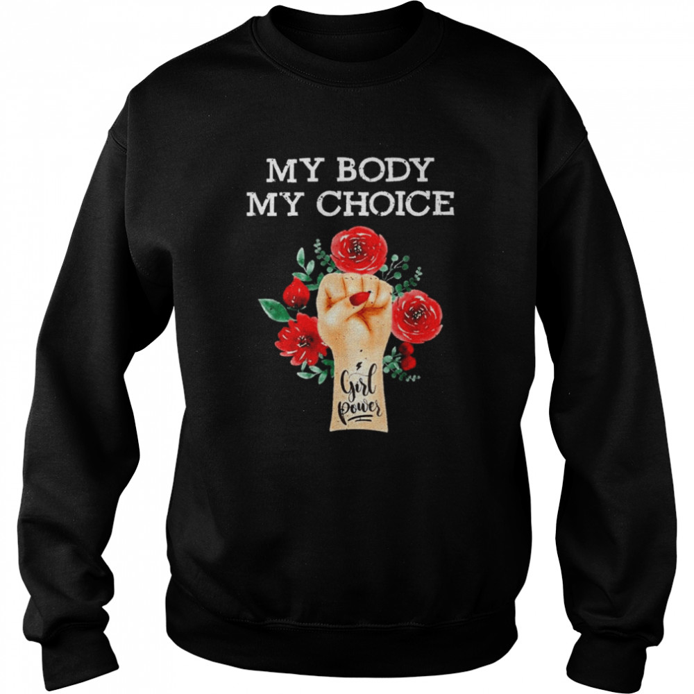 My Body Choice Uterus Business Unisex Sweatshirt