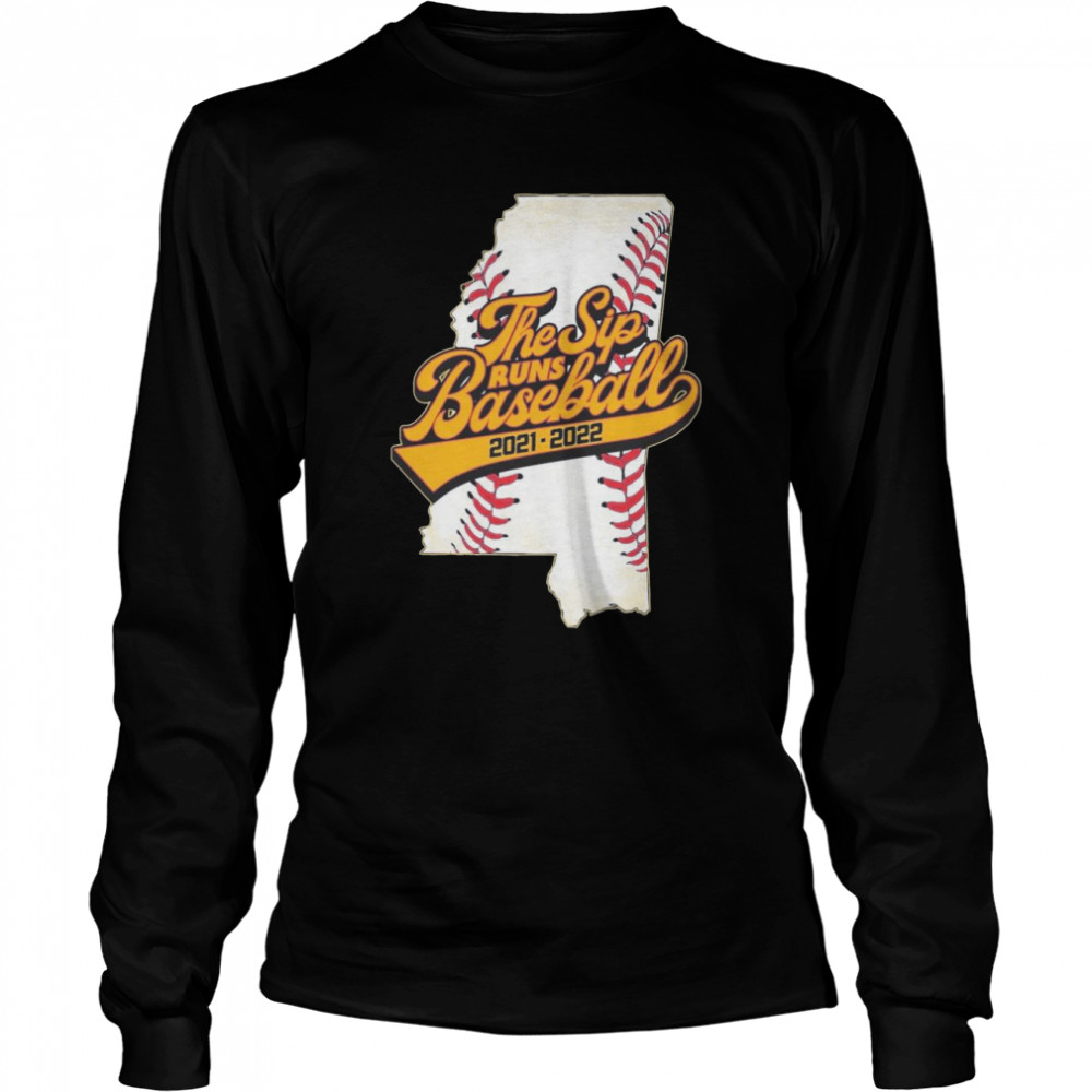 The Sip Runs Baseball 2021-2022 Long Sleeved T-shirt