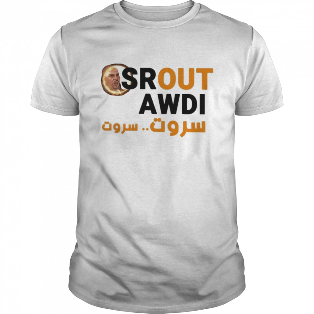 Baba Ali Srout Awdi shirts