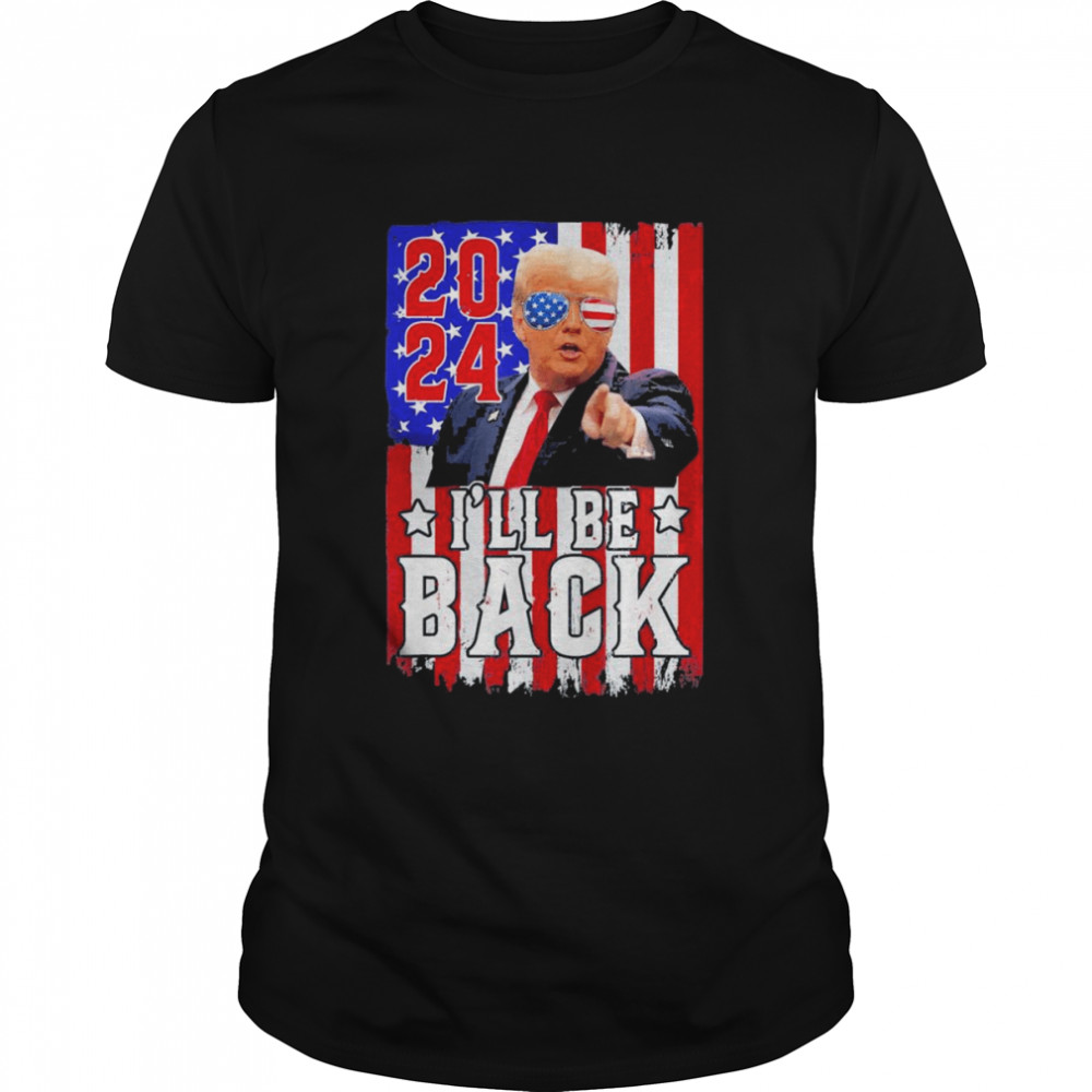 Donald Trump Glasses 2024 Is’ll be back American flag shirts