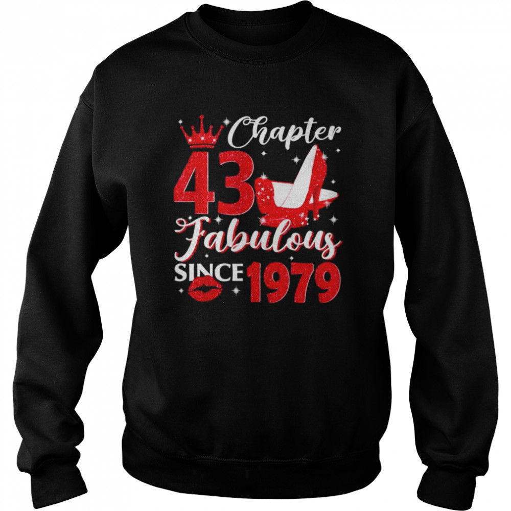 Chapter 43 Fabulous Since 1979 43rd Birthday  Unisex Sweatshirt