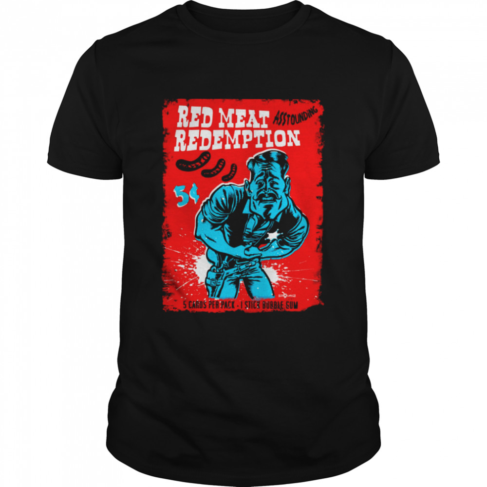 Red Meat Redemption Meatloaf shirts