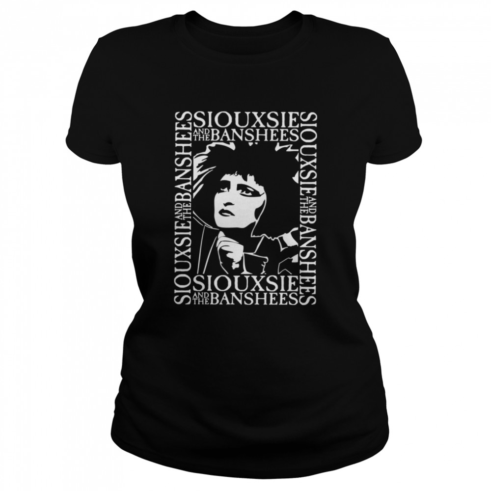Sioux And The Banshees Siouxsie Sioux shirt Classic Women's T-shirt