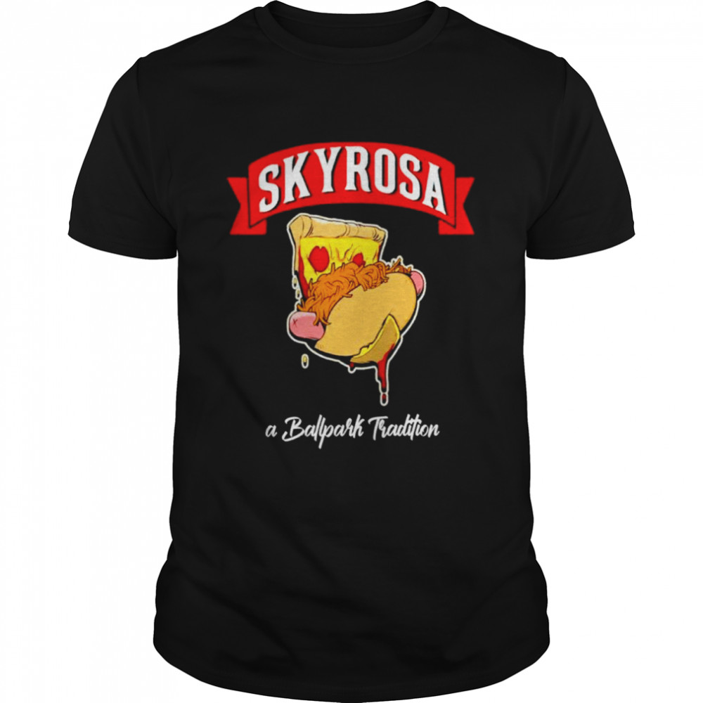 Skyrosa Ballpark Tradition Shirt