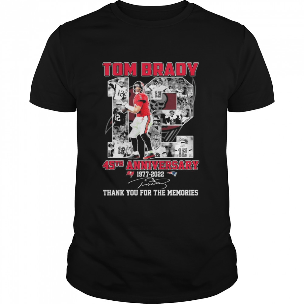 Tom Brady 45th Anniversary 1977-2022 Signatures Thank You For The Memories Classic Men's T-shirt