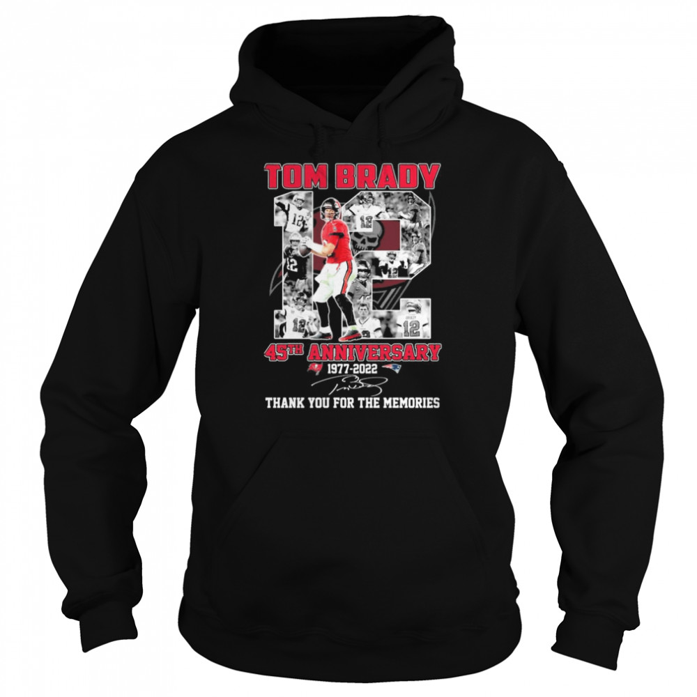 Tom Brady 45th Anniversary 1977-2022 Signatures Thank You For The Memories Unisex Hoodie