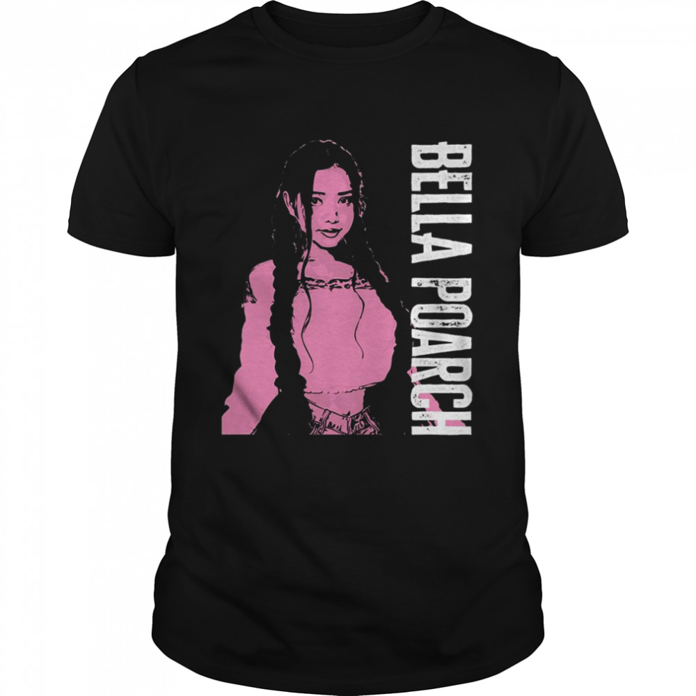 Bella Poarch Tiktok M To The B shirt